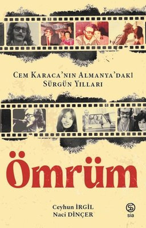 Ömrüm - Cem Karaca'nın Almanya'daki Sürgün Yılları | Sia