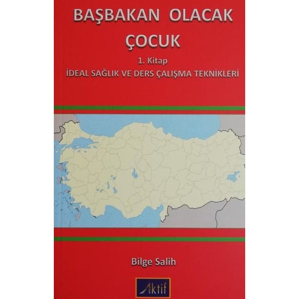 Başbakan Olacak Çocuk 1. Kitap | Aktif Yayınevi (Ciltsiz)
