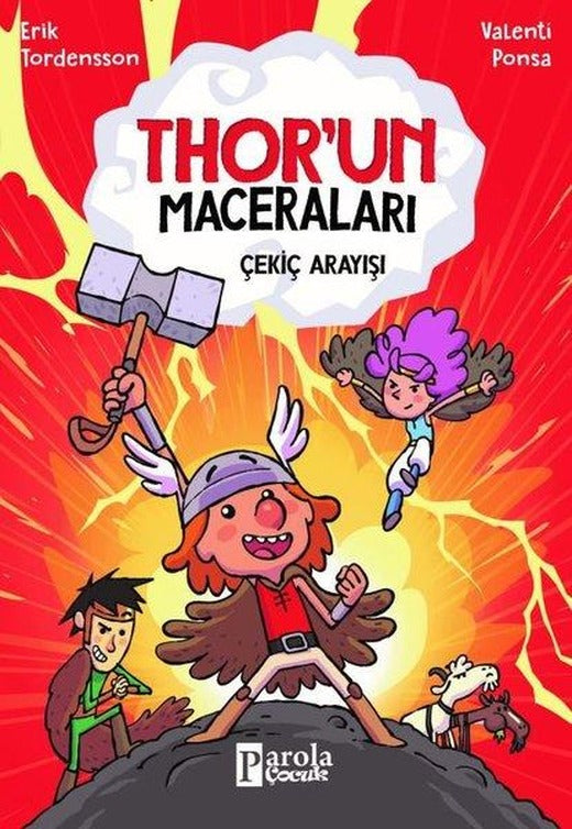 Çekiç Arayışı - Thor'un Maceraları | Parola Çocuk (İnce Kapak)