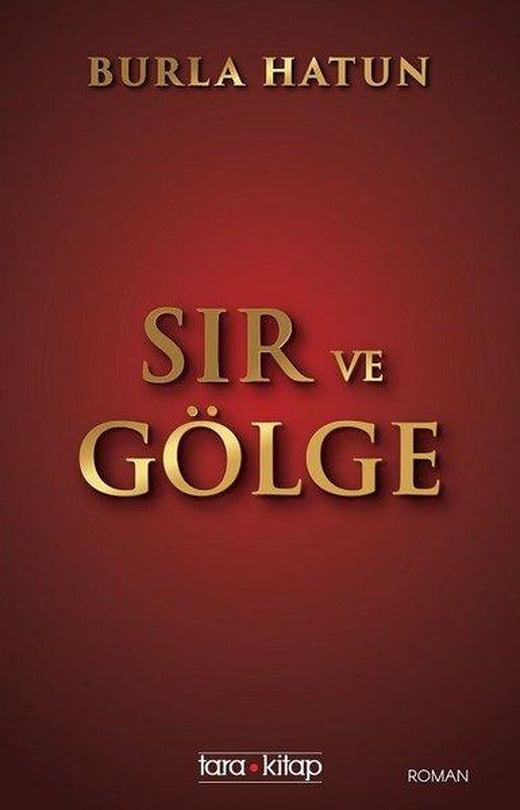 Sır ve Gölge | Tara Kitap (İnce Kapak)