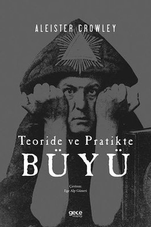 Teoride ve Pratikte Büyü | Gece Kitaplığı