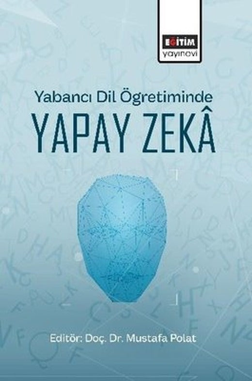 Yabancı Dil Öğretiminde Yapay Zeka | Eğitim Yayınevi (İnce Kapak)