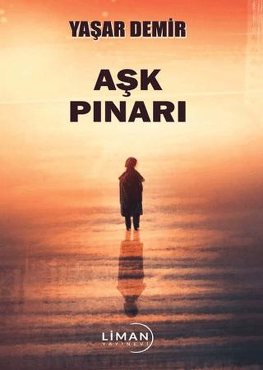 Aşk Pınarı | Liman Yayınevi (Ciltsiz)