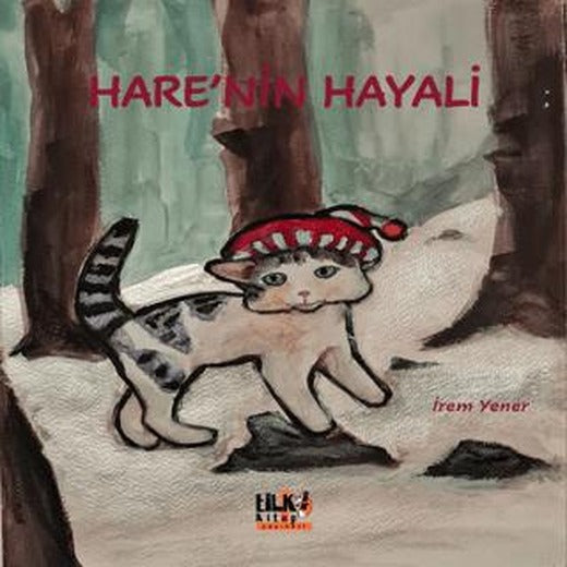 Hare'nin Hayali | Tilki Kitap (Ciltsiz)