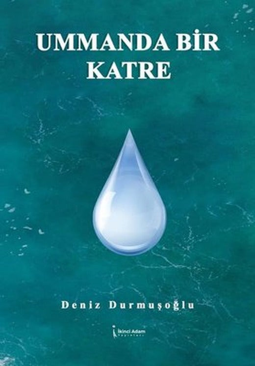 Ummanda Bir Katre | İkinci Adam Yayınları