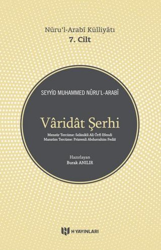 Varidat Şerhi - Nuru'l-Arabi Külliyatı 7. Cilt