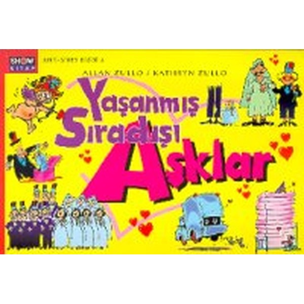 Yaşanmış Sıradışı Aşklar