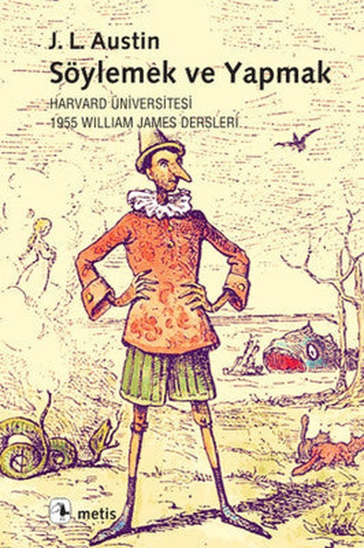 Söylemek ve Yapmak | Metis Yayınları