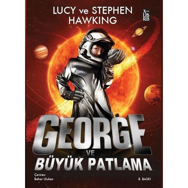 George ve Büyük Patlama | Xlibris (İnce Kapak)