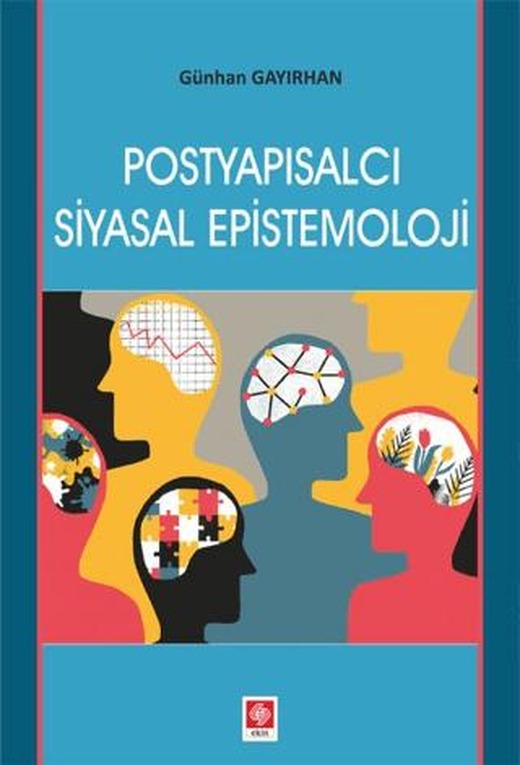 Postyapısalcı Siyasal Epistemoloji | Ekin Basım Yayın (Ciltsiz)