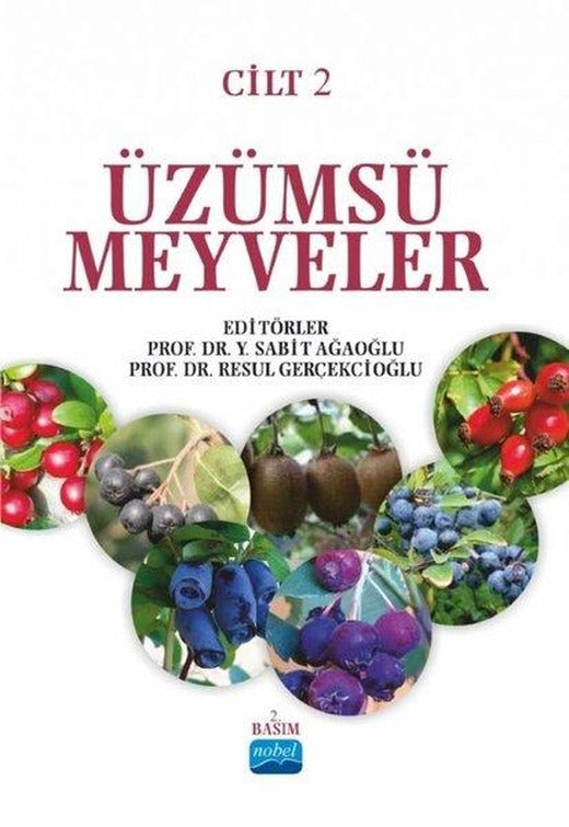 Üzümsü Meyveler - Cilt 2 | Nobel Akademik Yayıncılık (İnce Kapak)