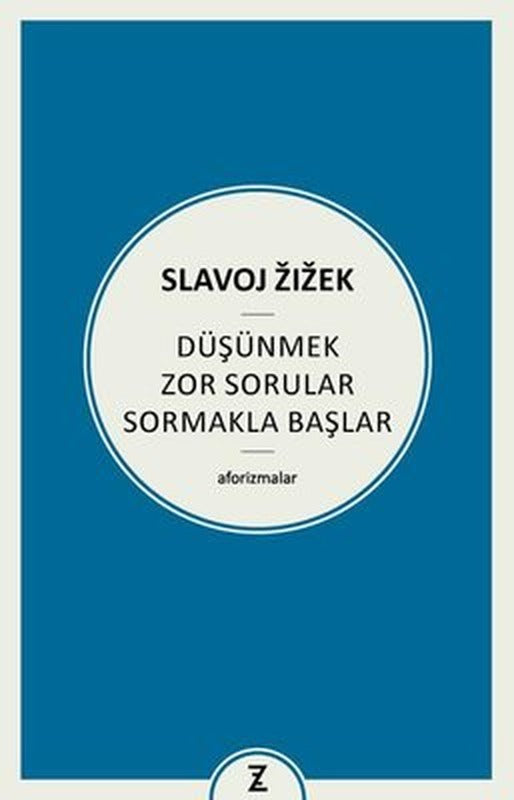 Düşünmek Zor Sorular Sormakla Başlar - Aforizmalar | Zeplin Kitap