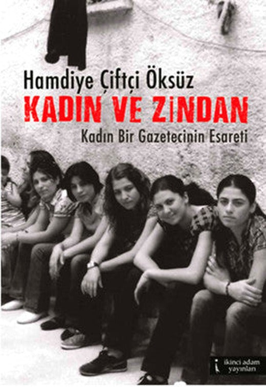 Kadın ve Zindan | İkinci Adam Yayınları