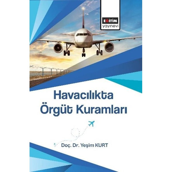 Havacılıkta Örgüt Kuramları