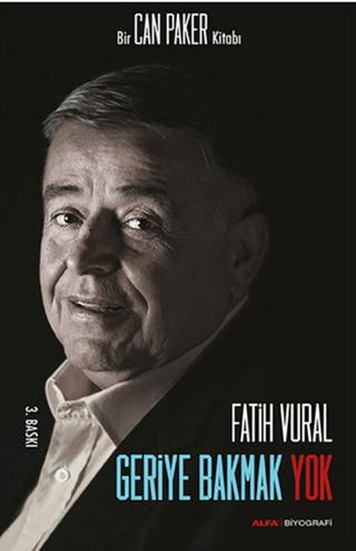 Geriye Bakmak Yok | Alfa Yayınları (Ciltsiz)