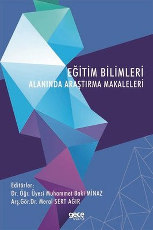 Eğitim Bilimleri Alanında Araştırma Makaleleri | Gece Kitaplığı