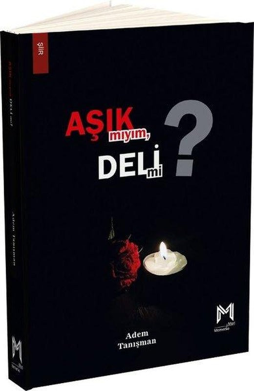 Aşık mıyım Deli mi? | Memento Mori Yayınları (İnce Kapak)