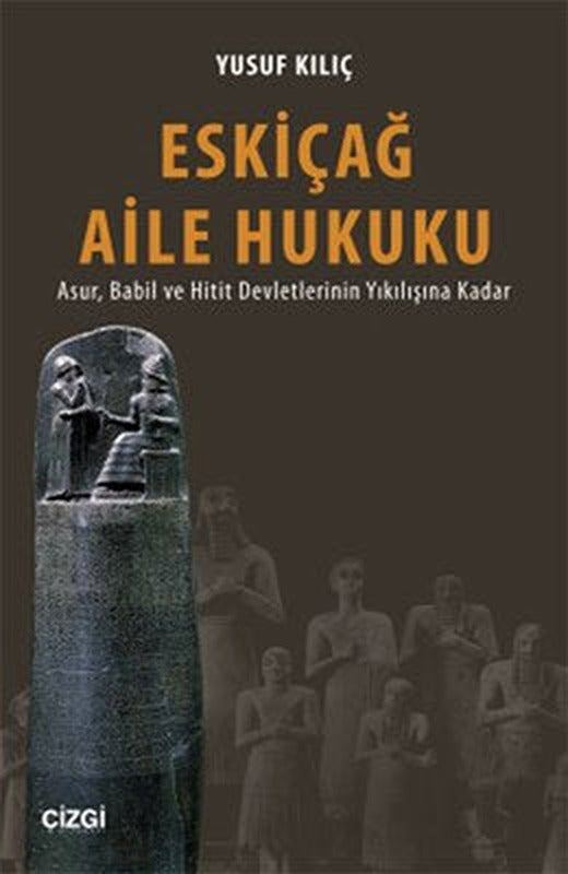 Eskiçağ Aile Hukuku | Çizgi Kitapevi