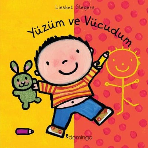 Yüzüm ve Vücudum | Domingo Yayınevi