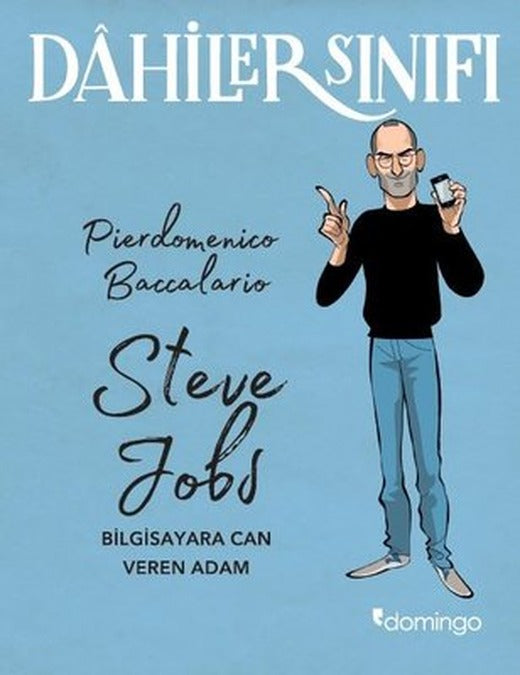 Dahiler Sınıfı: Steve Jobs - Bilgisayara Can Veren Adam | Domingo Yayınevi