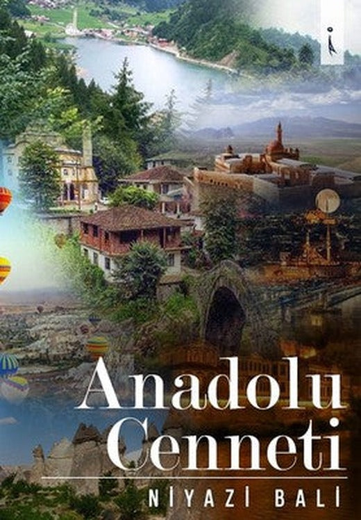Anadolu Cenneti | İkinci Adam Yayınları