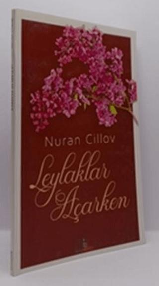 Leylaklar Açarken