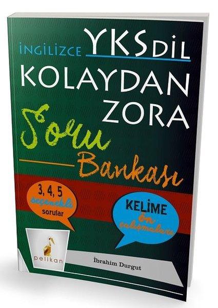 İngilizce YKS Dil Kolaydan Zora Soru Bankası | Pelikan Yayınları (İnce Kapak)  - Resim 1