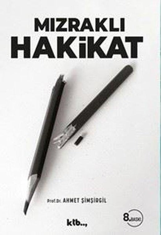 Mızraklı Hakikat | Ktb Yayınları (İnce Kapak)
