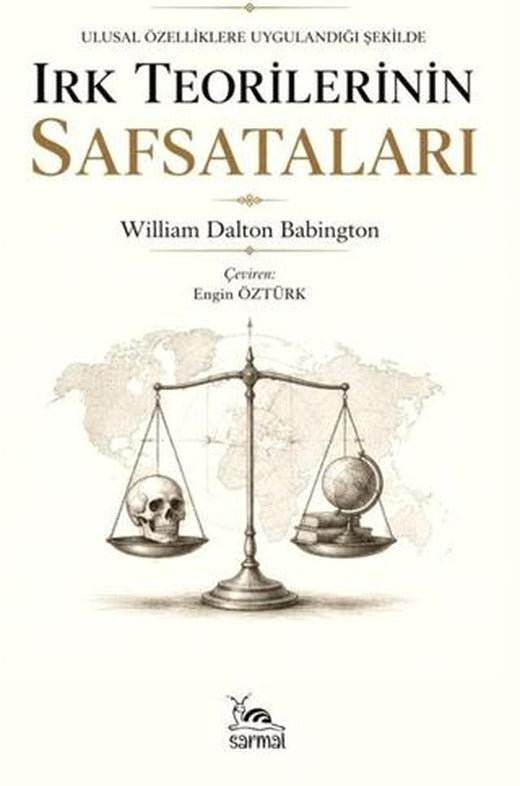 Irk Teorilerinin Safsataları | Sarmal Kitabevi (Ciltsiz)