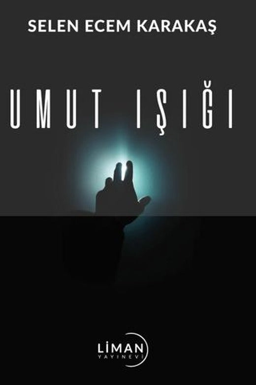 Umut Işığı | Liman Yayınevi (Ciltsiz)