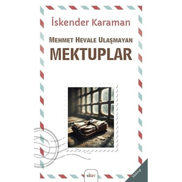 Mehmet Hevale Ulaşmayan Mektuplar | Sitav yayınevi (İnce Kapak)