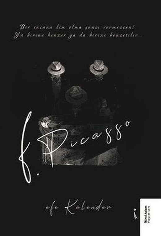 E. Feliciano Picasso | İkinci Adam Yayınları