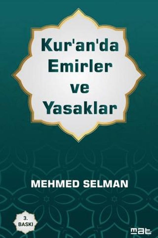 Kur'an'da Emirler ve Yasaklar | Mat Kitap (Ciltsiz)