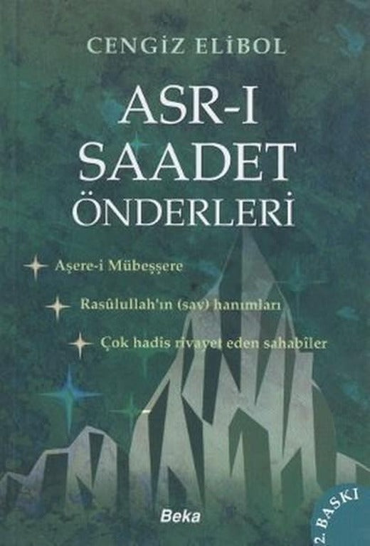 Asr-ı Saadet Önderleri | Beka Yayınları (İnce Kapak)