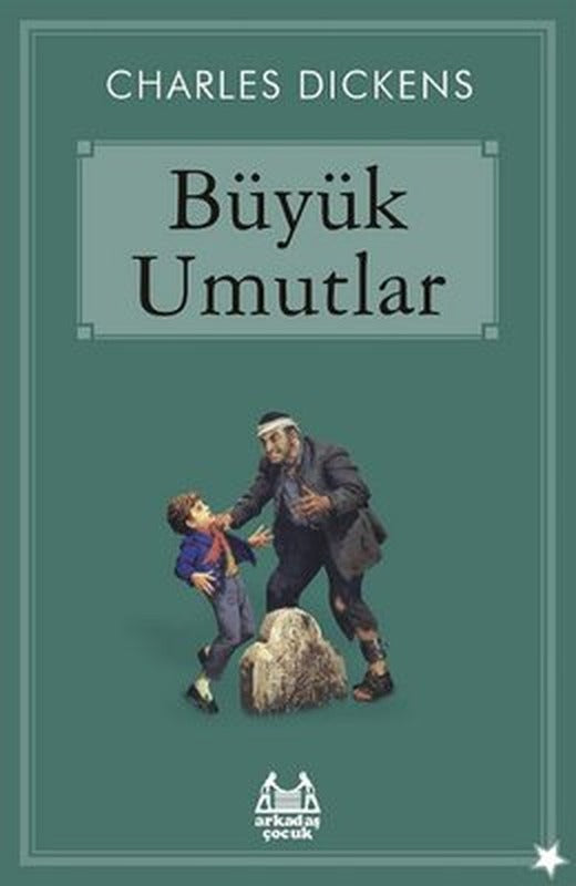 Büyük Umutlar | Arkadaş Yayıncılık