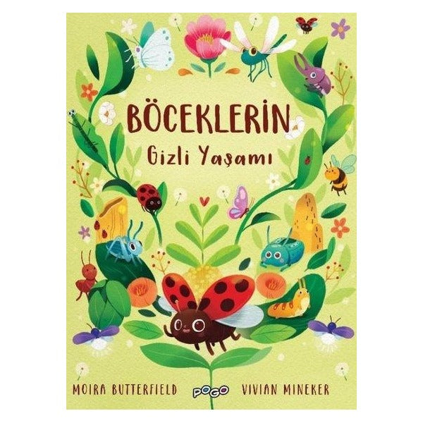 Böceklerin Gizli Yaşamı | Pogo (Ciltli)