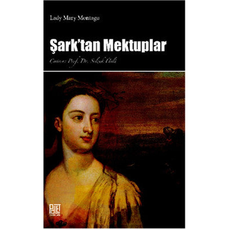 Şark'tan Mektuplar | Palet Yayınları