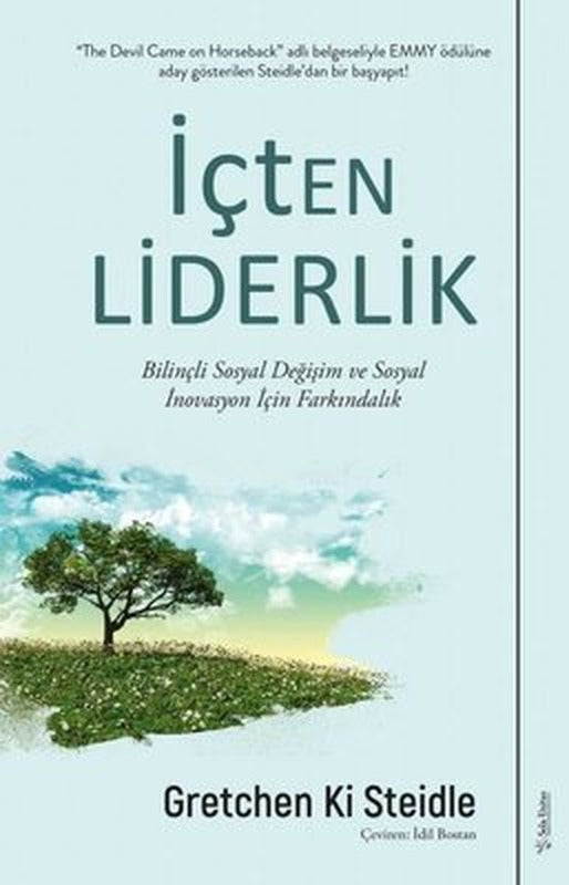İçten Liderlik - Bilinçli Sosyal Değişim ve Sosyal İnovasyon İçin Farkındalık | Sola Unitas