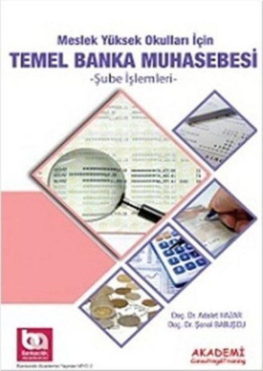 Meslek Yüksek Okulları için Temel Banka Muhasebesi | Akademi Consulting (İnce Kapak)