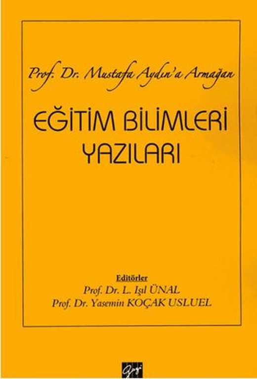 Eğitim Bilimleri Yazıları | Gazi Kitabevi (Ciltsiz)