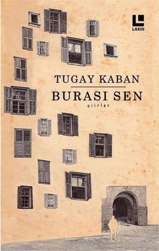 Burası Sen | Lakin Yayınları (Ciltsiz)