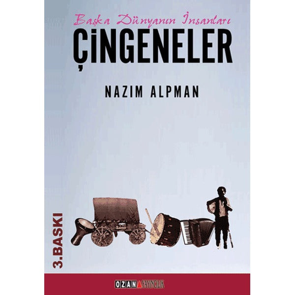 Başka Dünyanın İnsanları Çingeneler