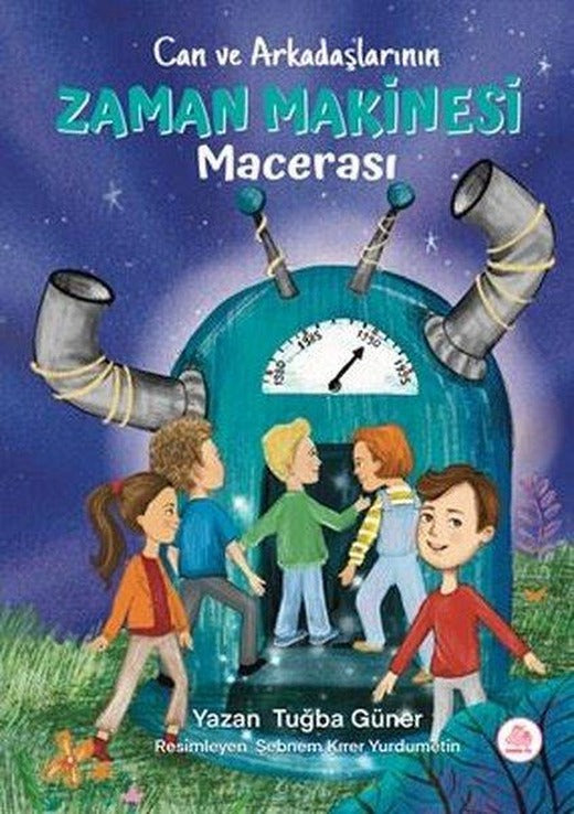 Can ve Arkadaşlarının Zaman Makinesi Macerası