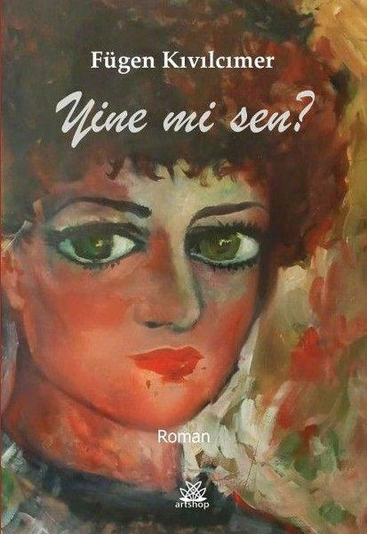 Yine mi Sen? | Artshop Yayıncılık (İnce Kapak)