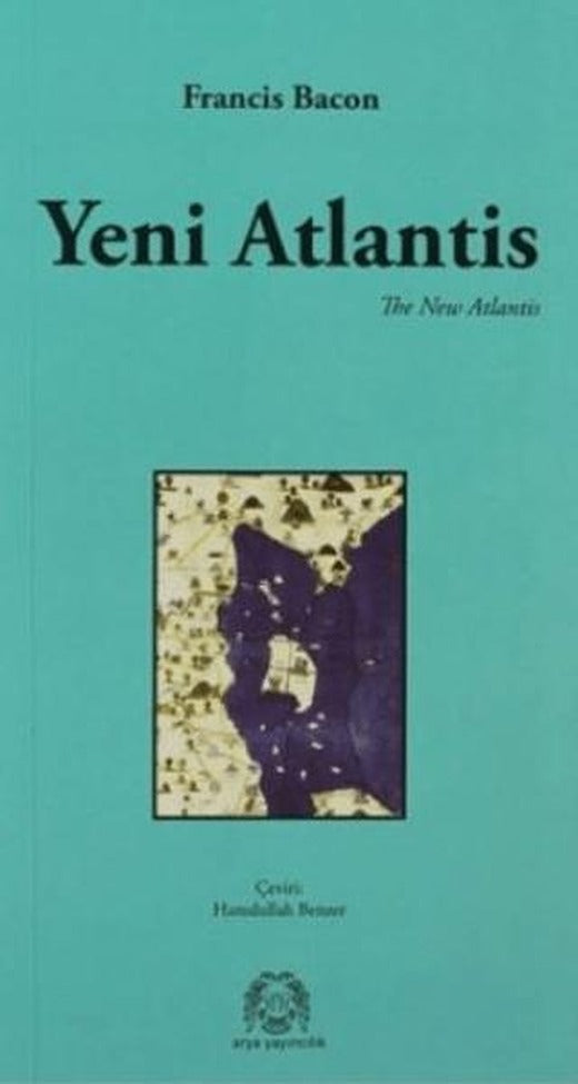 Yeni Atlantis | Arya Yayıncılık (Ciltsiz)