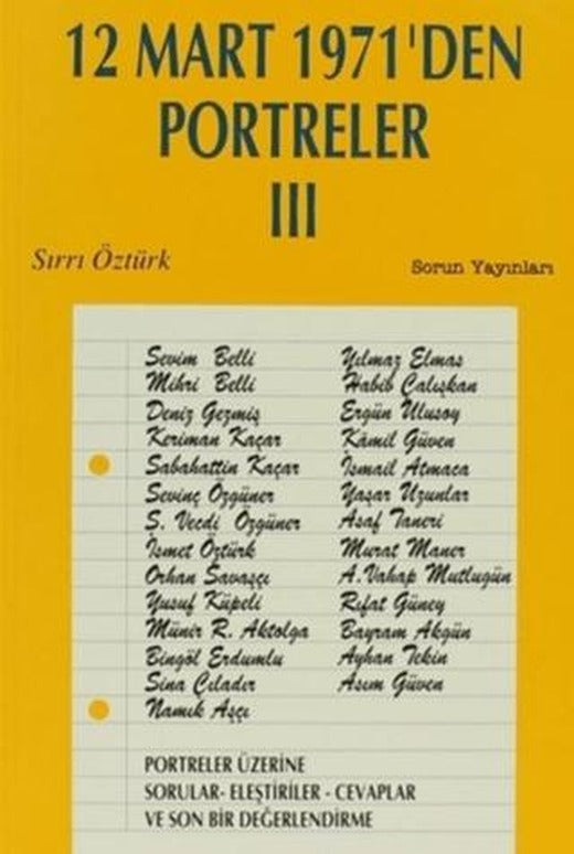12 Mart 1971’den Portreler Cilt: 3
