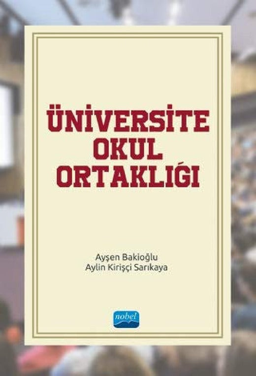 Üniversite-Okul Ortaklığı | Nobel Akademi Yayıncılık