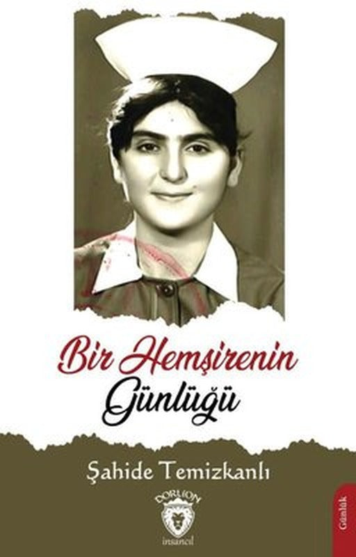 Bir Hemşirenin Günlüğü | Dorlion Yayınevi