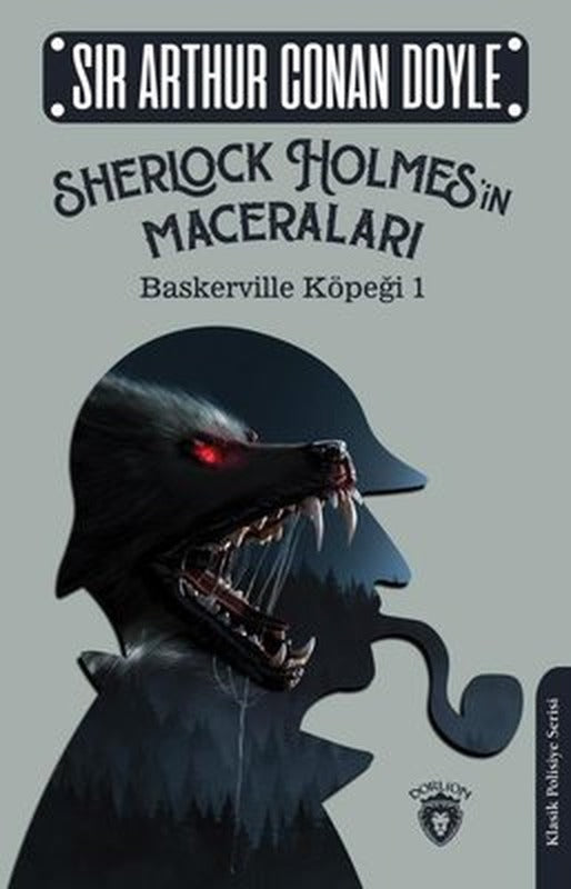Sherlock Holmes'in Maceraları - Baskerville Köpeği 1 | Dorlion Yayınevi