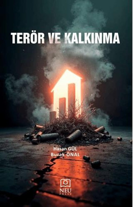 Terör ve Kalkınma | Necmettin Erbakan Üniversitesi Yayınları (Ciltsiz)